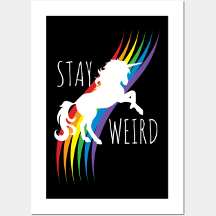 Stay Weird, Rainbow Unicorn Posters and Art